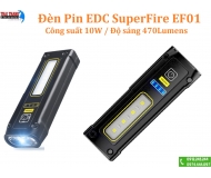 Đèn Pin EDC SuperFire EF01 10W 470 Lumens
