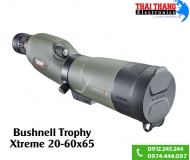 Ống nhòm ngắm cảnh Bushnell Trophy Xtreme 20-60x65